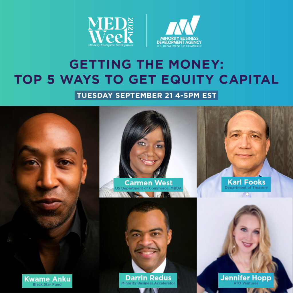 Panel: Top 5 Ways to Get Equity Capital, Minority Entrepreneurship Development Week