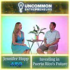 Interview: Investing In Puerto Rico's Future, Uncommon Entrepreneurs